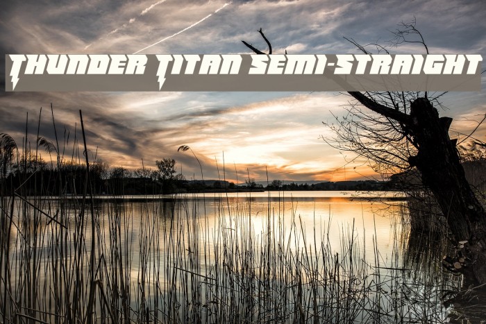 Thunder Titan Semi-Straight Font examples