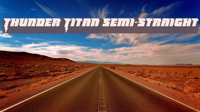 Thunder Titan Semi-Straight Font examples