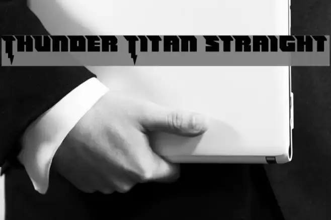 Thunder Titan Straight Font examples