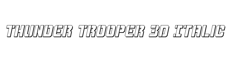 Thunder Trooper 3D Italic  baixar fontes gratis