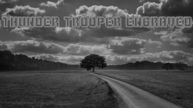 Thunder Trooper Engraved Font examples