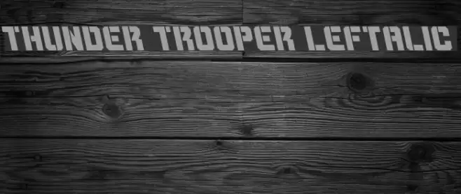 Thunder Trooper Leftalic Font examples