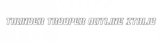 Thunder Trooper Outline Italic  नि: शुल्क फ़ॉन्ट्स डाउनलोड