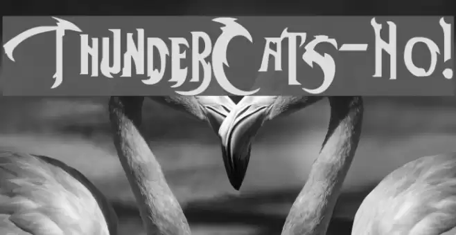 ThunderCats-Ho! फ़ॉन्ट examples