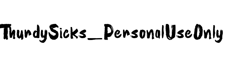  Thurdy Sicks_PersonalUseOnly  免费字体下载