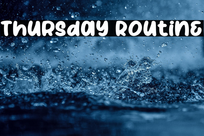 Thursday Routine Example 3