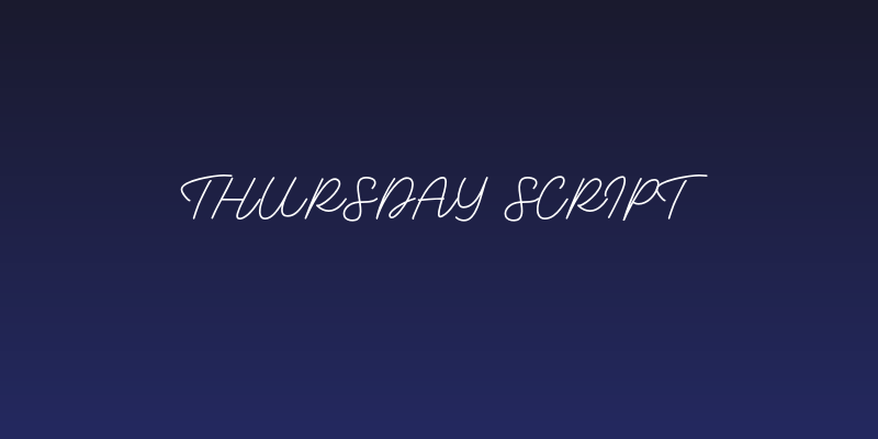 Thursday Script Social Header