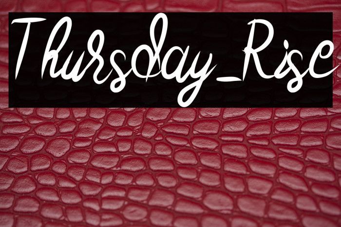 Thursday_Rise Example 1