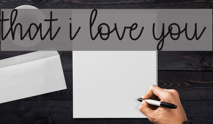 that i love you Font examples