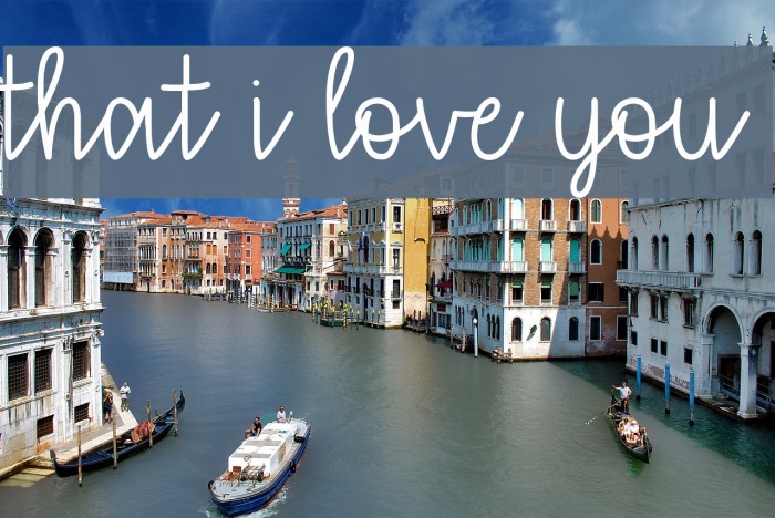 that i love you Font examples