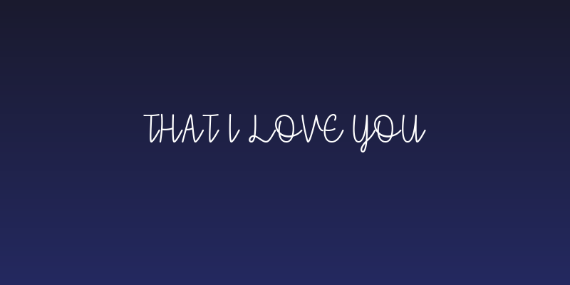 that i love you Social Header