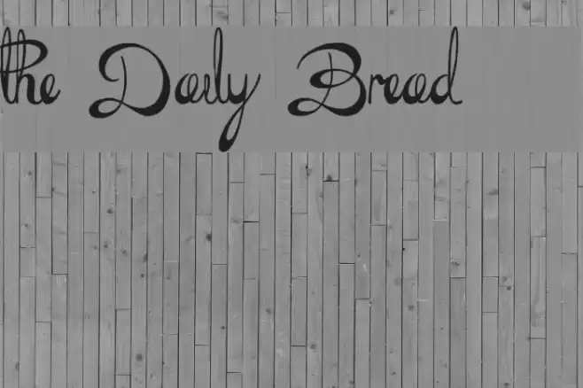 the Daily Bread Font examples