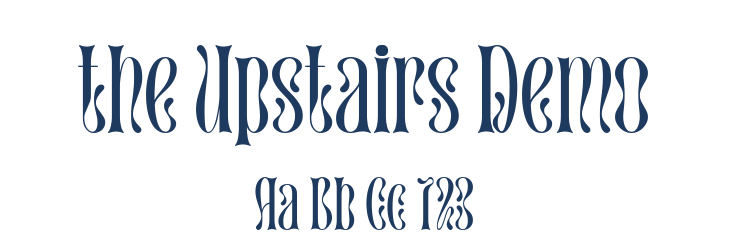 the Upstairs Demo Font Preview
