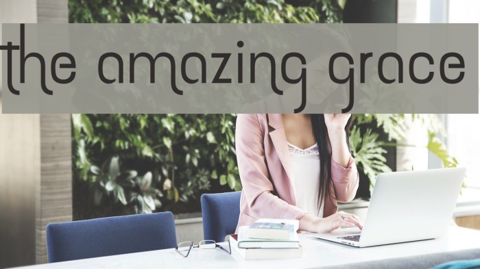 the amazing grace Font examples