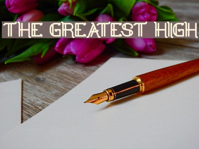 the greatest high Font examples
