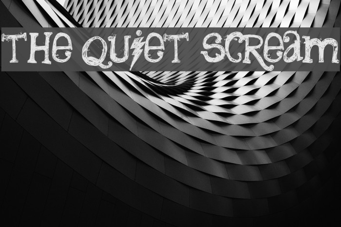 the quiet scream Font examples