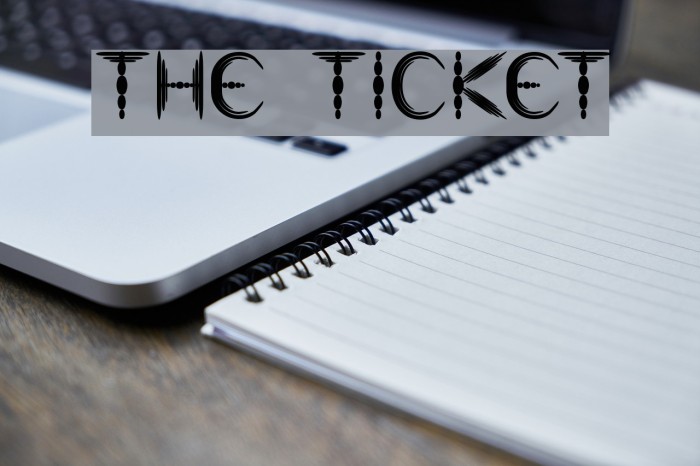 the ticket फ़ॉन्ट examples