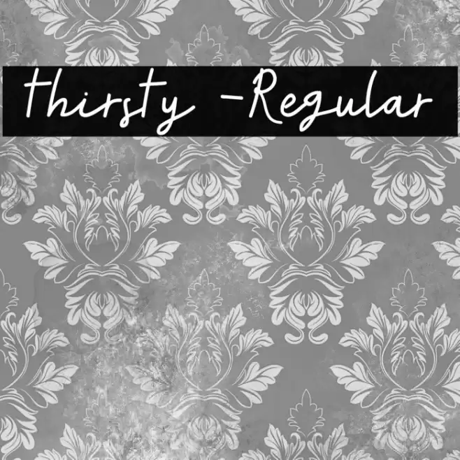 thirsty-Regular Font examples