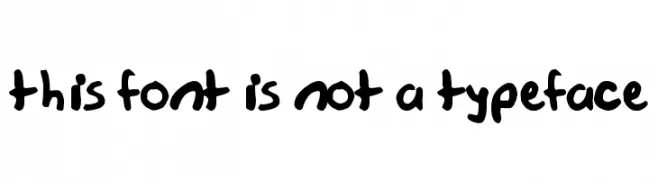 this font is not a typeface  Frei Schriftart Herunterladen