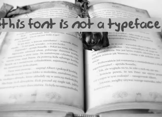 this font is not a typeface Fuentes examples