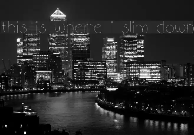 this is where i slim down Font examples