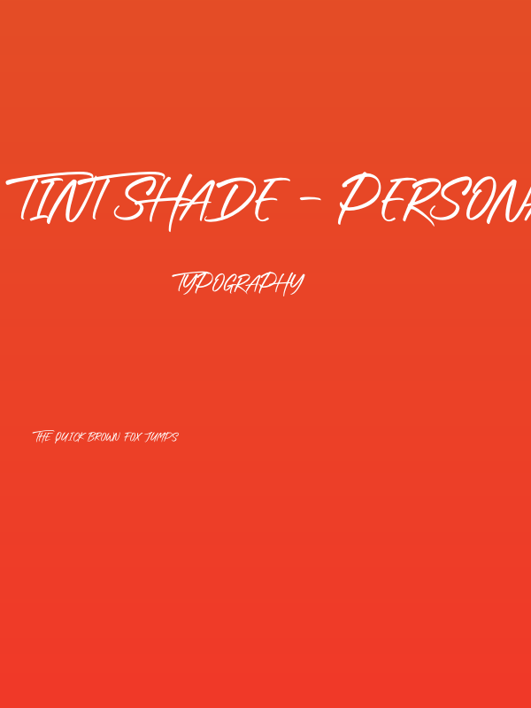 TINT SHADE - Personal Use Poster