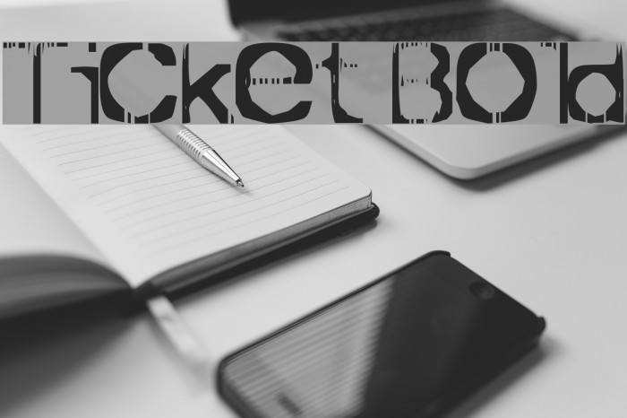 Ticket Bold Font examples