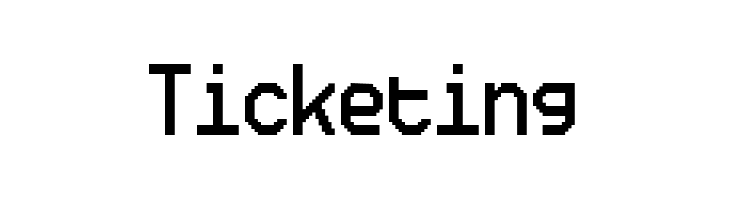 Ticketing Font
