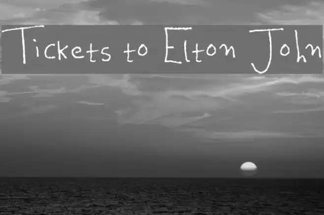 Tickets to Elton John Polices examples