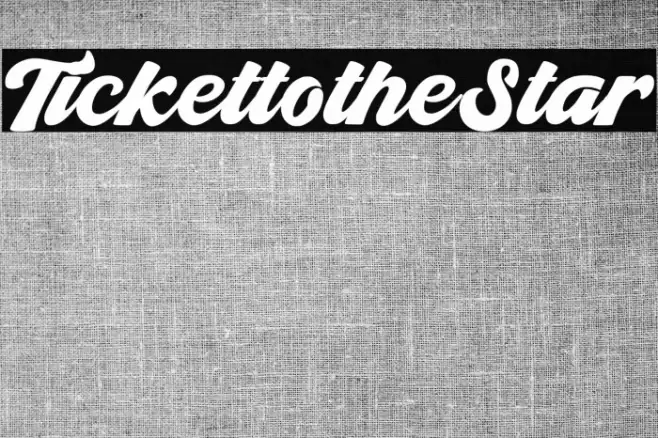 TickettotheStar Font examples