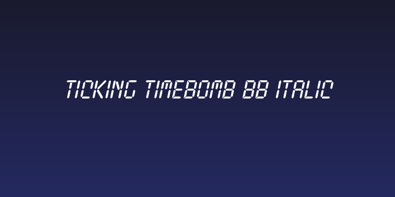 Ticking Timebomb BB Italic Social Header