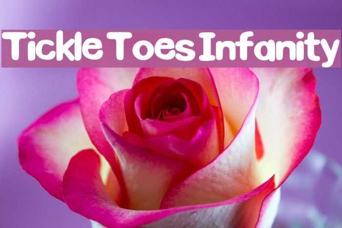Tickle Toes Infanity Font examples