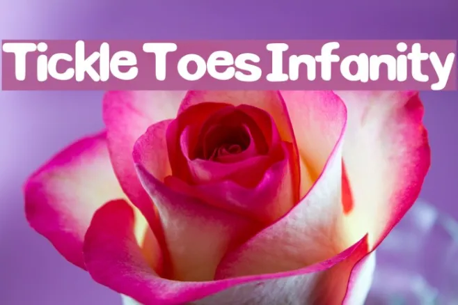 Tickle Toes Infanity Example 1