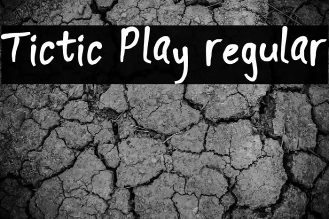 Tictic Play regular फ़ॉन्ट examples