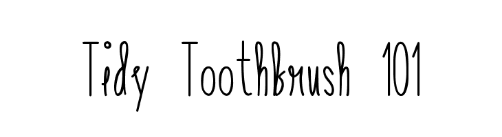 Tidy Toothbrush 101  les polices de caractères gratuit tlcharger