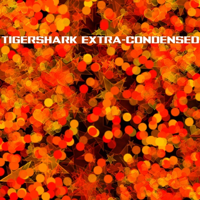 Tigershark Extra-Condensed Font examples