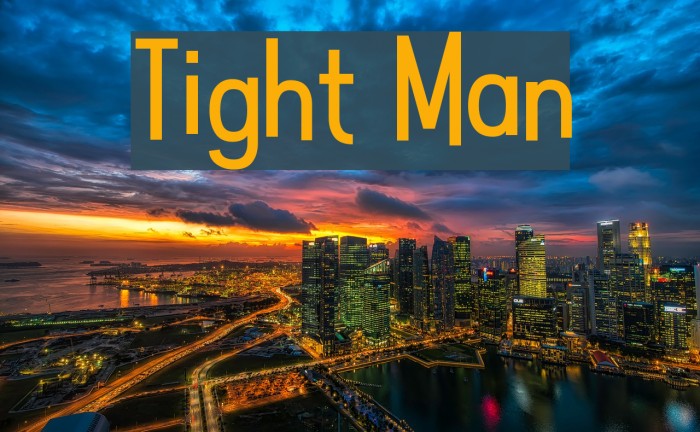 Tight Man Font examples