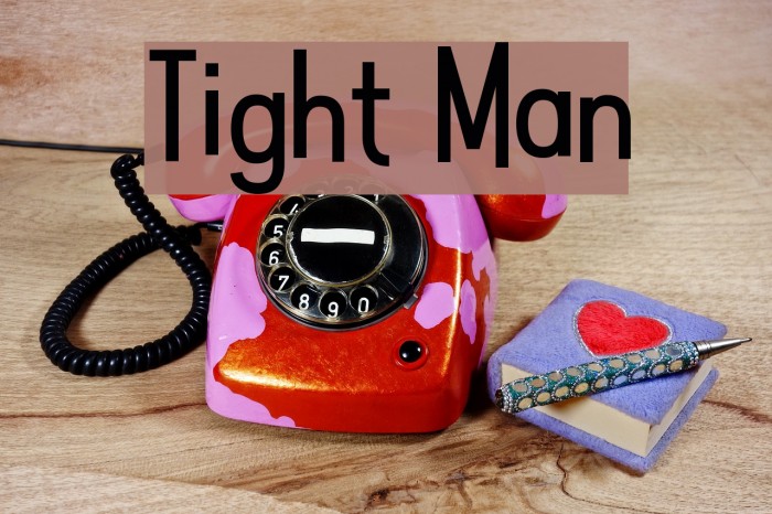 Tight Man Font examples