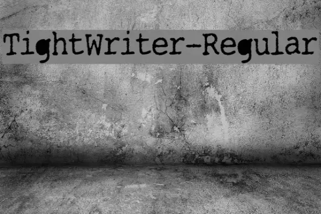 TightWriter-Regular フォント examples