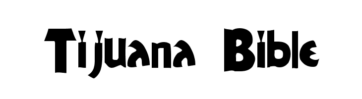 Tijuana Bible Font