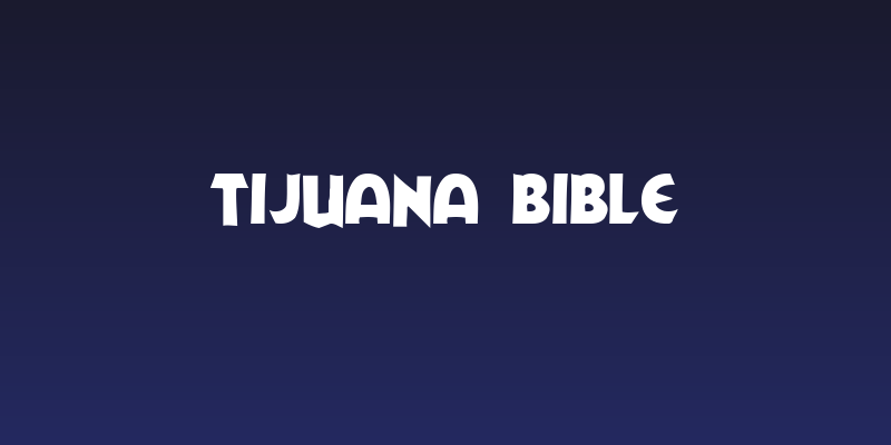 Tijuana Bible Social Header