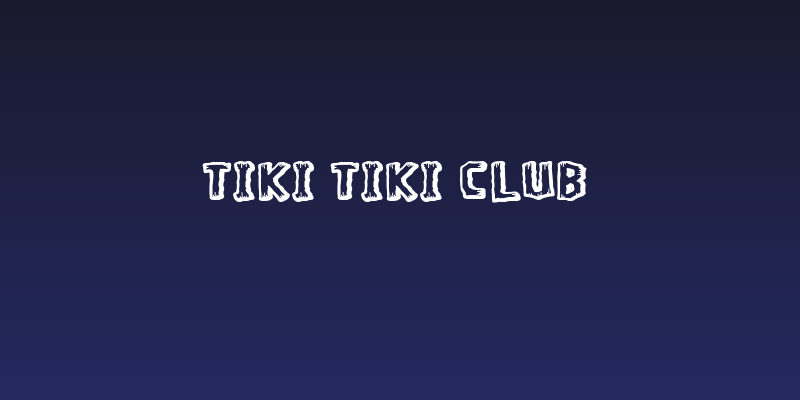 Tiki Tiki Club Social Header