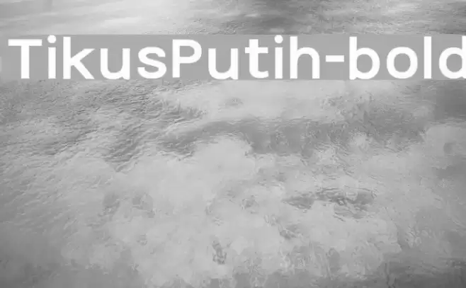 TikusPutih-bold Font examples