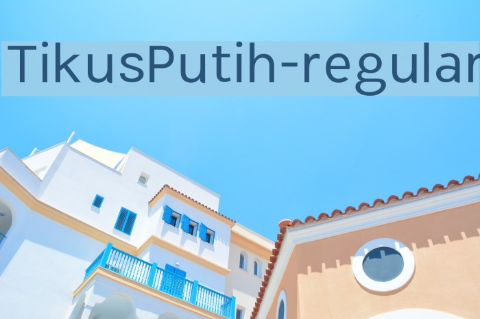 TikusPutih-regular Font examples