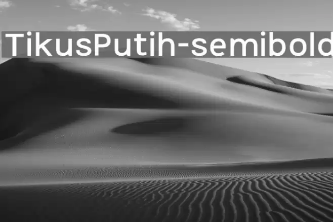 TikusPutih-semibold Font examples