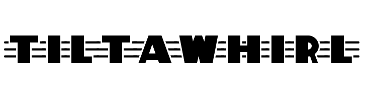 TiltAWhirl Font