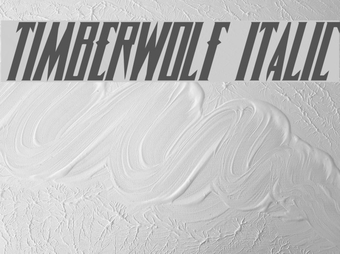 Timberwolf Italic Fonte examples