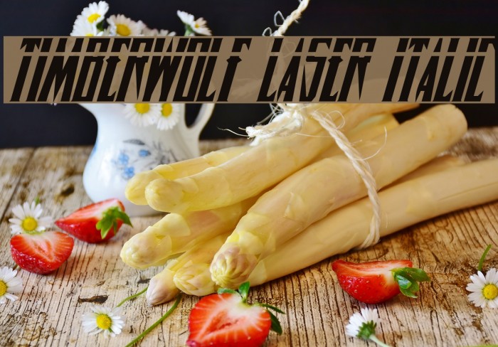 Timberwolf Laser Italic Example 1