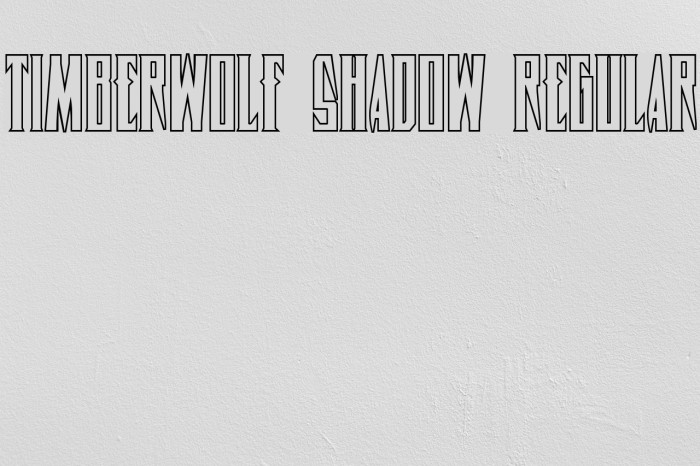 Timberwolf Shadow Regular Font examples