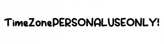 Time Zone PERSONAL USE ONLY!  नि: शुल्क फ़ॉन्ट्स डाउनलोड